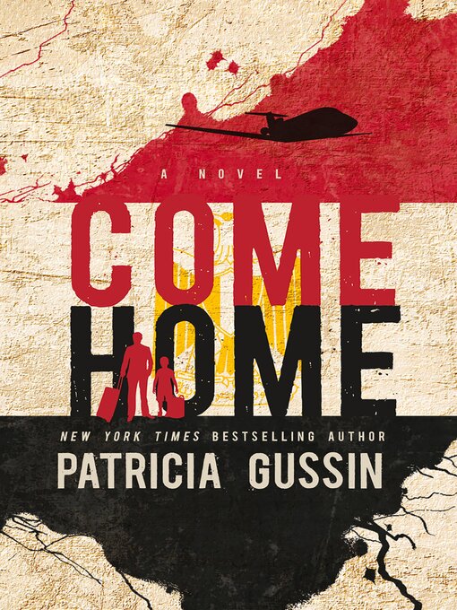 Title details for Come Home by Patricia Gussin - Available